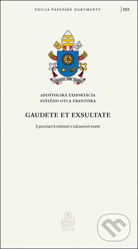 Gaudete et exsultate - Jorge Mario Bergoglio – pápež František