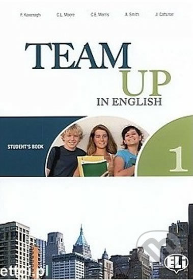 Team Up in English 1 Student´s Book (0-3-level version)