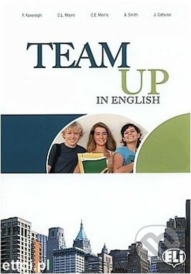Team Up in English 1: Teacher´s Book + 2 Class Audio CDs (0-3-level version)