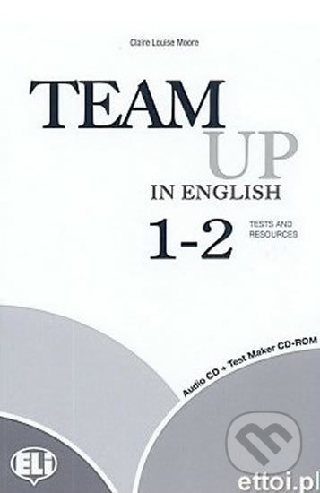 Team Up in English 1-2: Test Resource + Audio CD (4-level version)