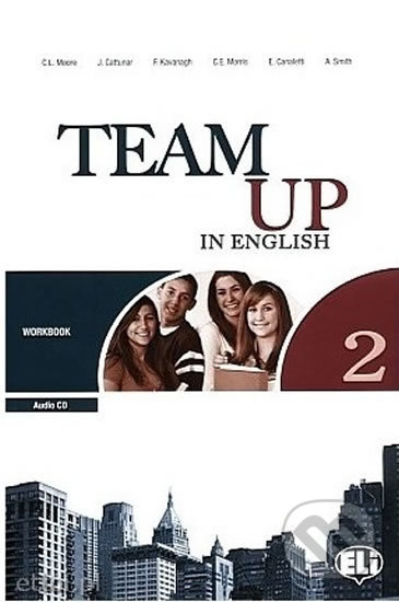 Team Up in English 2: Work Book + Student´s Audio CD (0-3-level version)