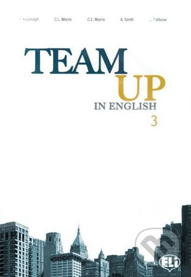 Team Up in English 3: Teacher´s Book + 2 Class Audio CDs (0-3-level version)