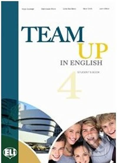 Team Up in English 4: Teacher´s Book + 2 Class Audio CDs (4-level version)