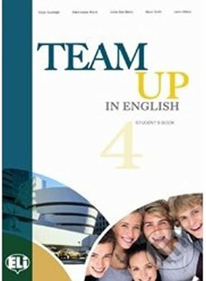 Team Up in English 4: Work Book + Student´s Audio CD (4-level version)