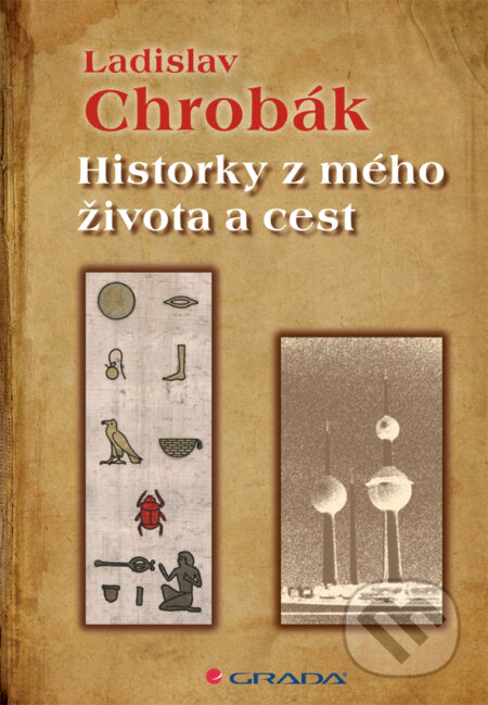 Historky z mého života a cest