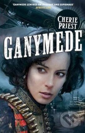 Ganymede - Cherie Priest