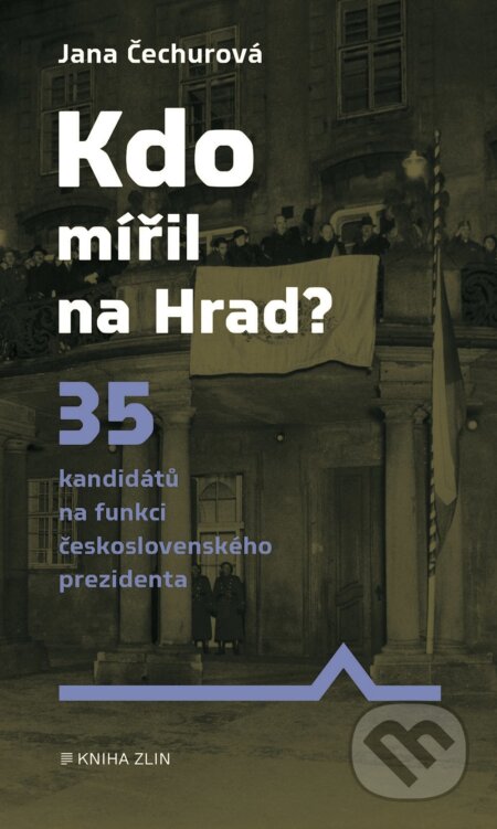 Kdo mířil na Hrad?