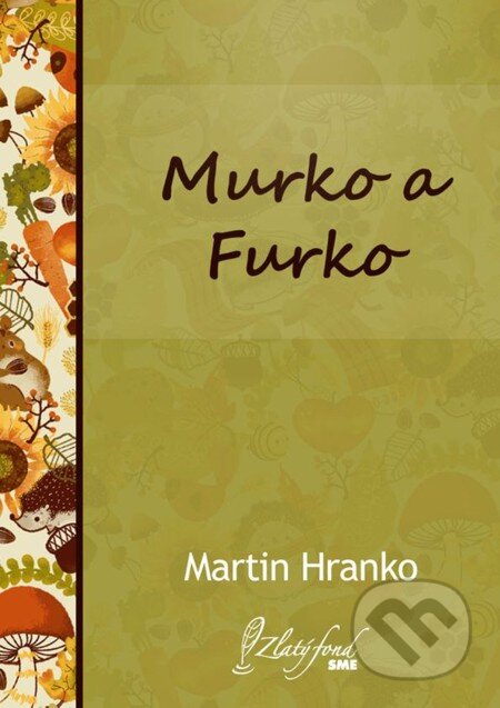 Murko a Furko - Martin Hranko