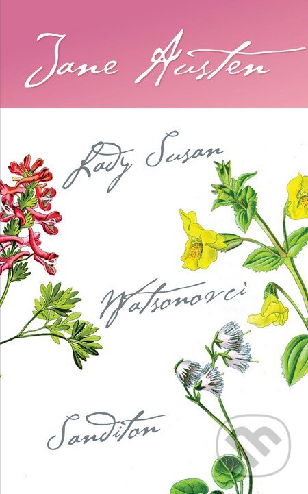 Lady Susan, Watsonovci, Sanditon