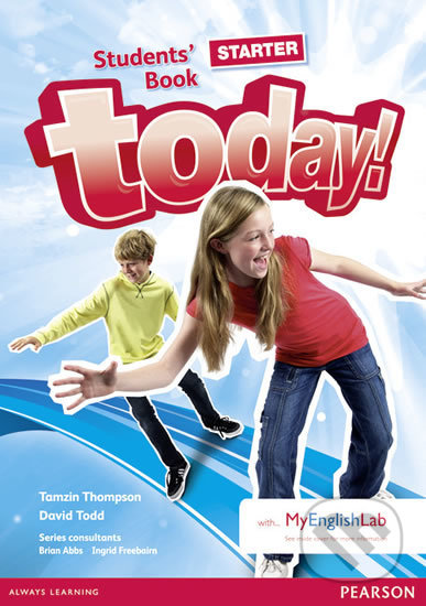 Today! Starter: Students´ Book w/ MyEnglishLab Pack