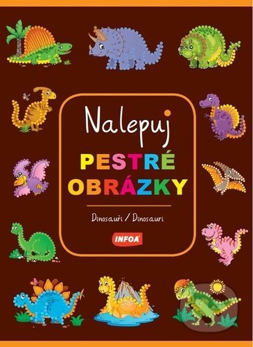 Nalepuj pestré obrázky Dinosauři / Dinosaury