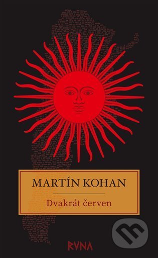 Dvakrát červen - Martin Kohan
