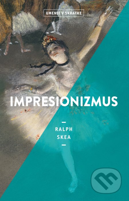 Impresionizmus - Ralph Skea