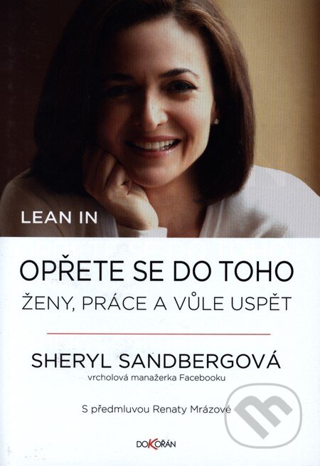 Lean in. Opřete se do toho - Sheryl Sandberg