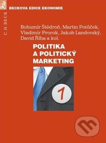 Politika a politický marketing - Bohumír Štědroň a kolektív