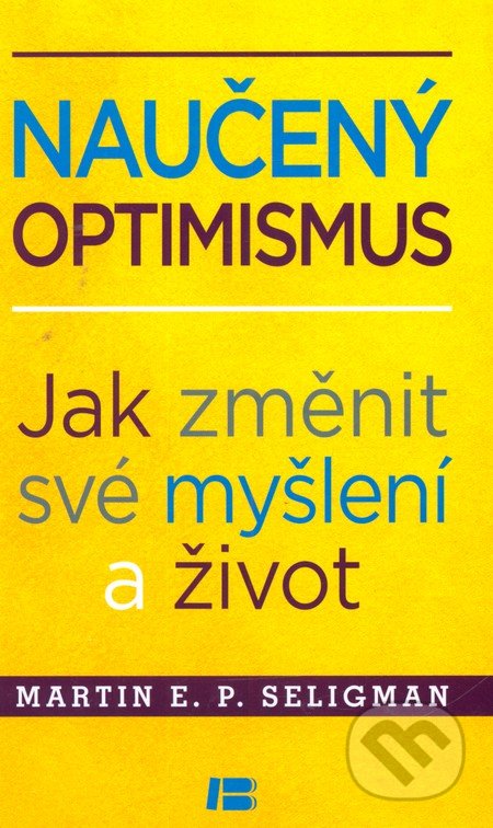 Naučený optimismus - Martin Seligman