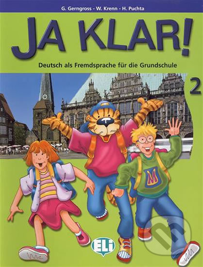 Ja Klar! 2: Lehrbuch - Günter Gerngross
