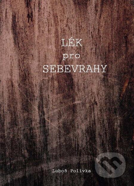 Lék pro sebevrahy