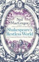 Shakespeare's Restless World