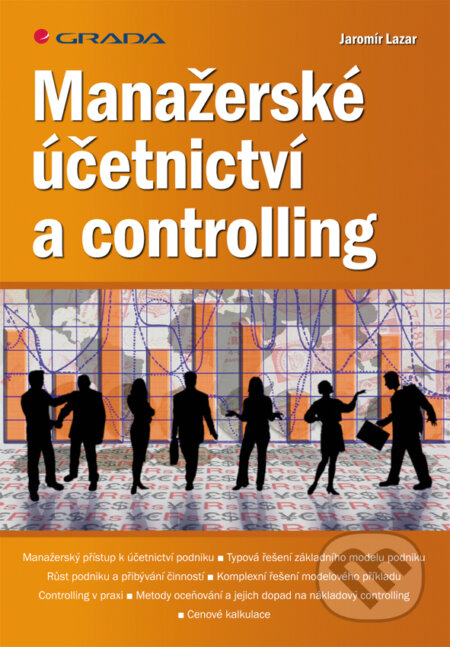 Manažerské účetnictví a controlling - Jaromír Lazar