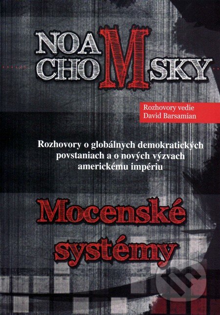 Mocenské systémy - Noam Chomsky, David Barsamian