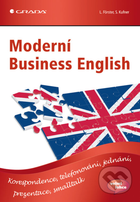 Moderní Business English - L. Forster, S. Kufner