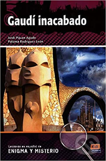 Lecturas de enigma y misterio - Gaudí inacabado
