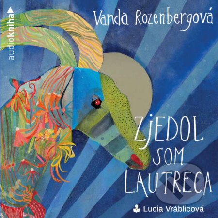 Zjedol som Lautreca - Vanda Rozenbergová