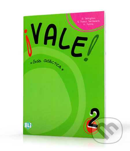 Vale! 2: Guía didáctica A1 - H. Puchta, S. Peláez Santamaria, G. Gerngross