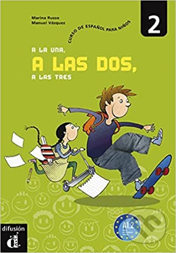 A la una, a las dos... 2 (A1.2) – Libro del alumno