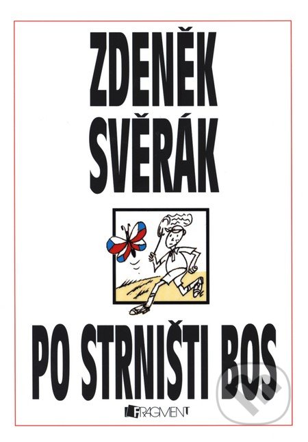 Po strništi bos - Zdeněk Svěrák