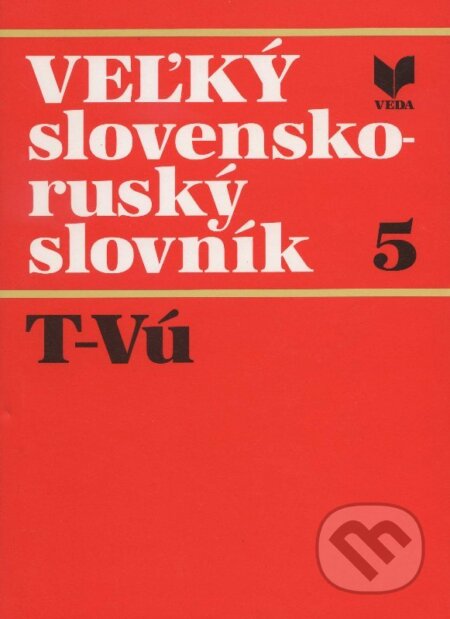 Veľký slovensko-ruský slovník 5.