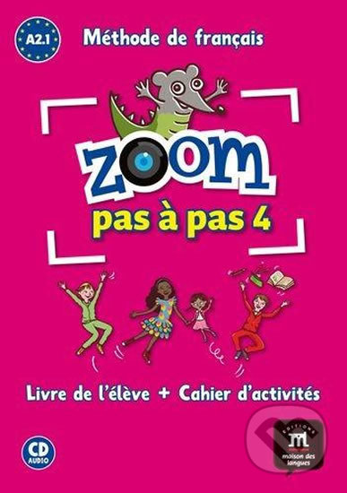 Zoom Pas a pas 1 (A2.1) - le Livre de l'éleve + Cahier + CD