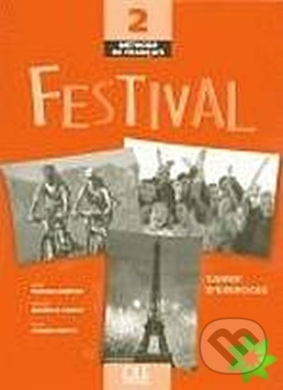 Festival 2: Cahier d´exercices + CD audio