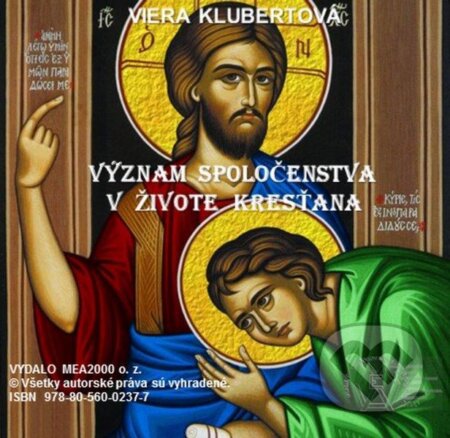 Význam spoločenstva v živote kresťana  (e-book v .doc a .html verzii)