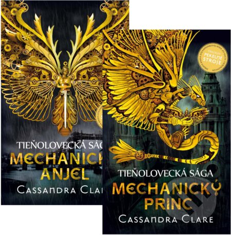 Mechanický anjel + Mechanický princ (kolekcia prvých dvoch dielov série Pekelné stroje) - Cassandra Clare