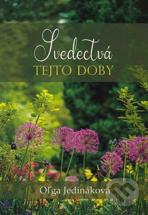 Svedectvá tejto doby