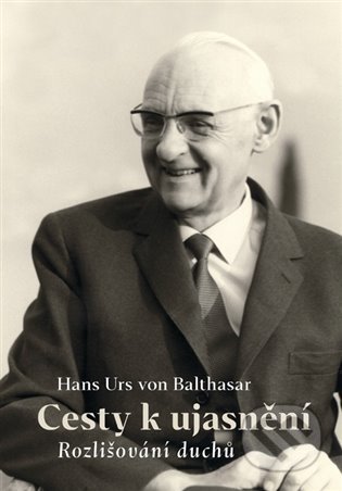 Cesty k ujasnění - Hans Urs von Balthasar