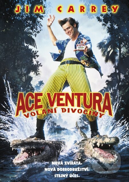 Ace Ventura: Volání divočiny - Tom Shadyac