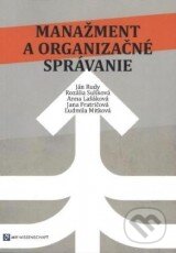 Manažment a organizačné správanie - Ján Rudy a kolektív