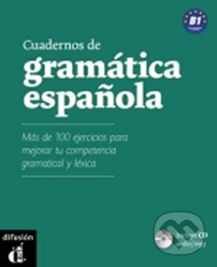 Cuaderno de gramática espanola B1 + CD MP3