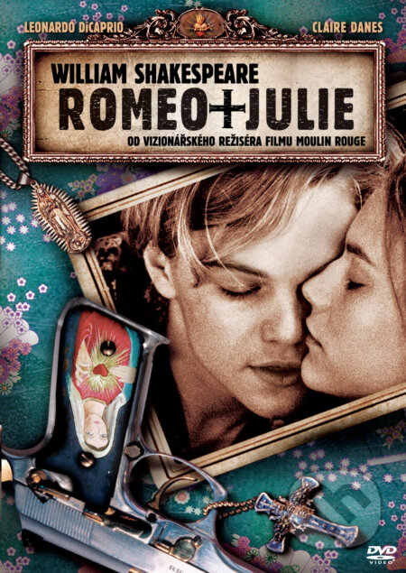 Romeo a Julie - Baz Luhrmann