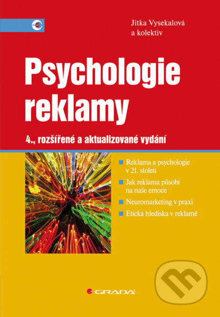 Psychologie reklamy - Jitka Vysekalová a kol.