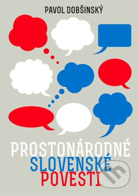 Prostonárodné slovenské povesti - Pavol Dobšinský
