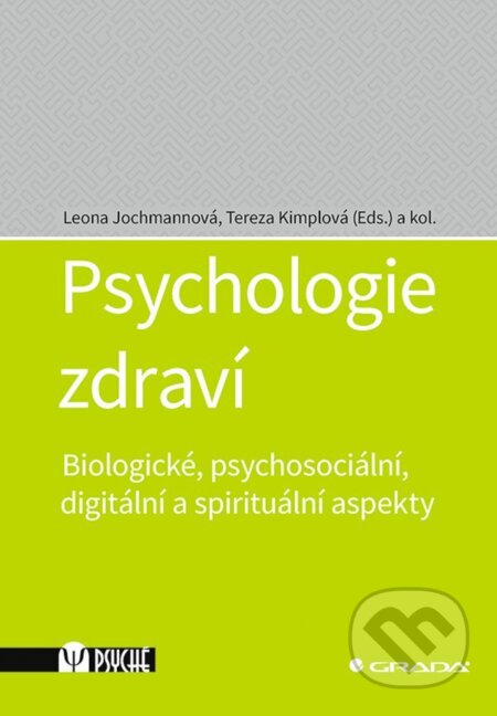 Psychologie zdraví - Leona Jochmannová, Tereza Kimplová