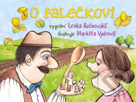 O Palečkovi - Lenka Rožnovská, Sofie Helfert (Ilustrátor)