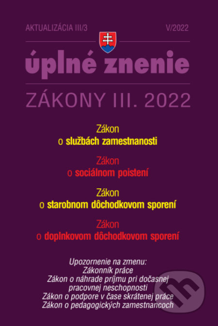 Aktualizácia III/3 / 2022 – Sociálne poistenie a dôchodkové sporenie