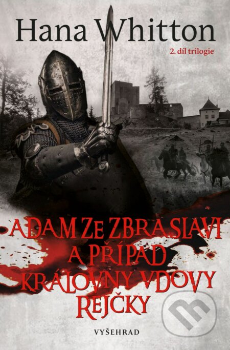 Adam ze Zbraslavi a případ královny vdovy Rejčky