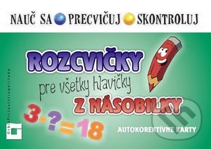 Rozcvičky pre všetky hlavičky z matematiky 4 (autokorektívne karty pre 4. ročník) - Martina Totkovičová