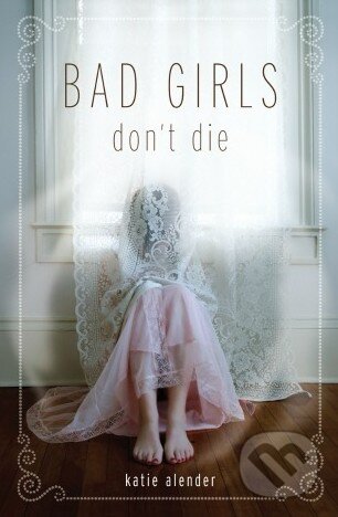 Bad Girls Don't Die